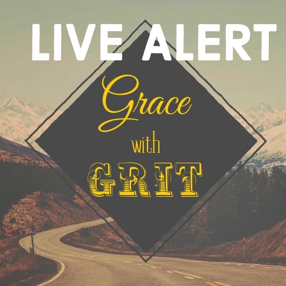 Grace with Grit is going live! - Picture 1 of 2